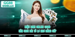 Mậu Binh Online GG88 - Sân Chơi Bài Tú Lơ Khơ Đẳng Cấp